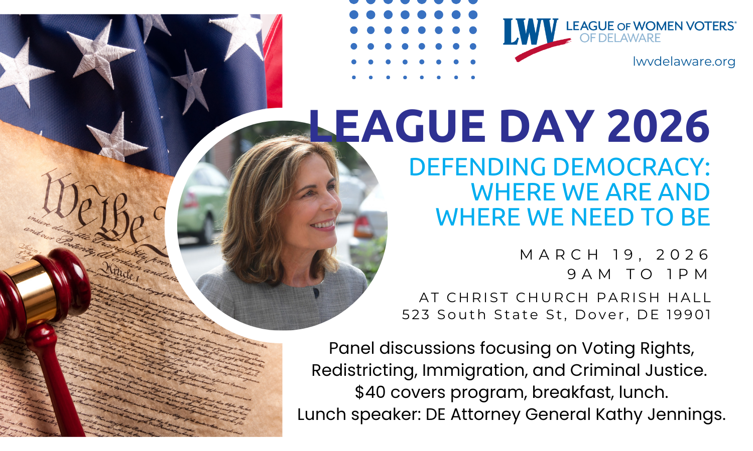 LWVDE League Day in Dover 2026 - Defending Democracy. Event info, photo of speaker Kathy Jennings shown