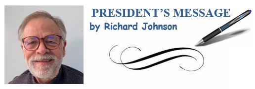 President's Message by Richard Johnson