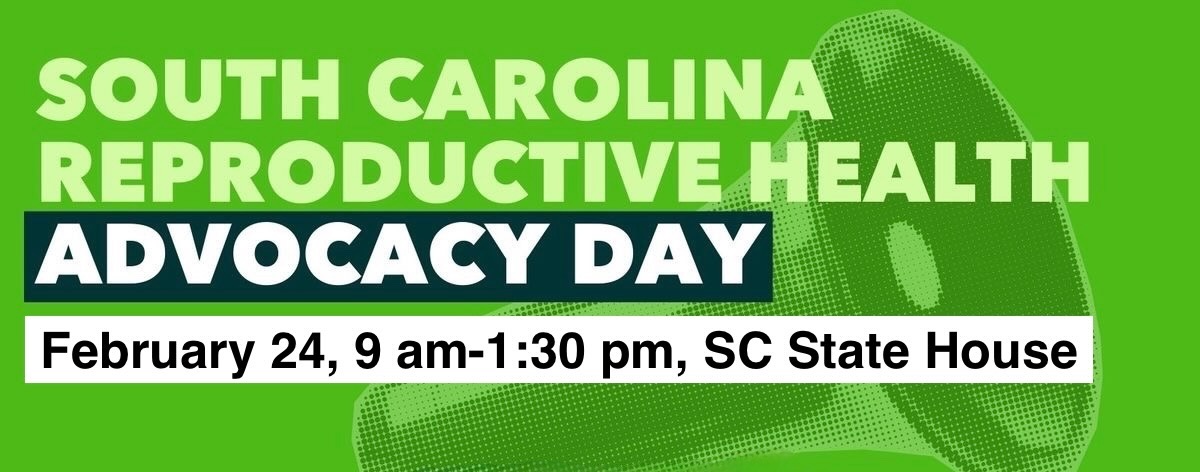 South Carolina Reproductive Health Advocacy Day 2026 banner