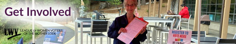 Get Involved (banner) - LWV Mother Lode