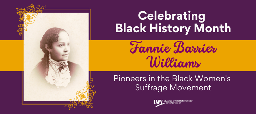 Celebrating Black History Month: Fannie Barrier Williams, Pioneers in the Black Suffrage Movement