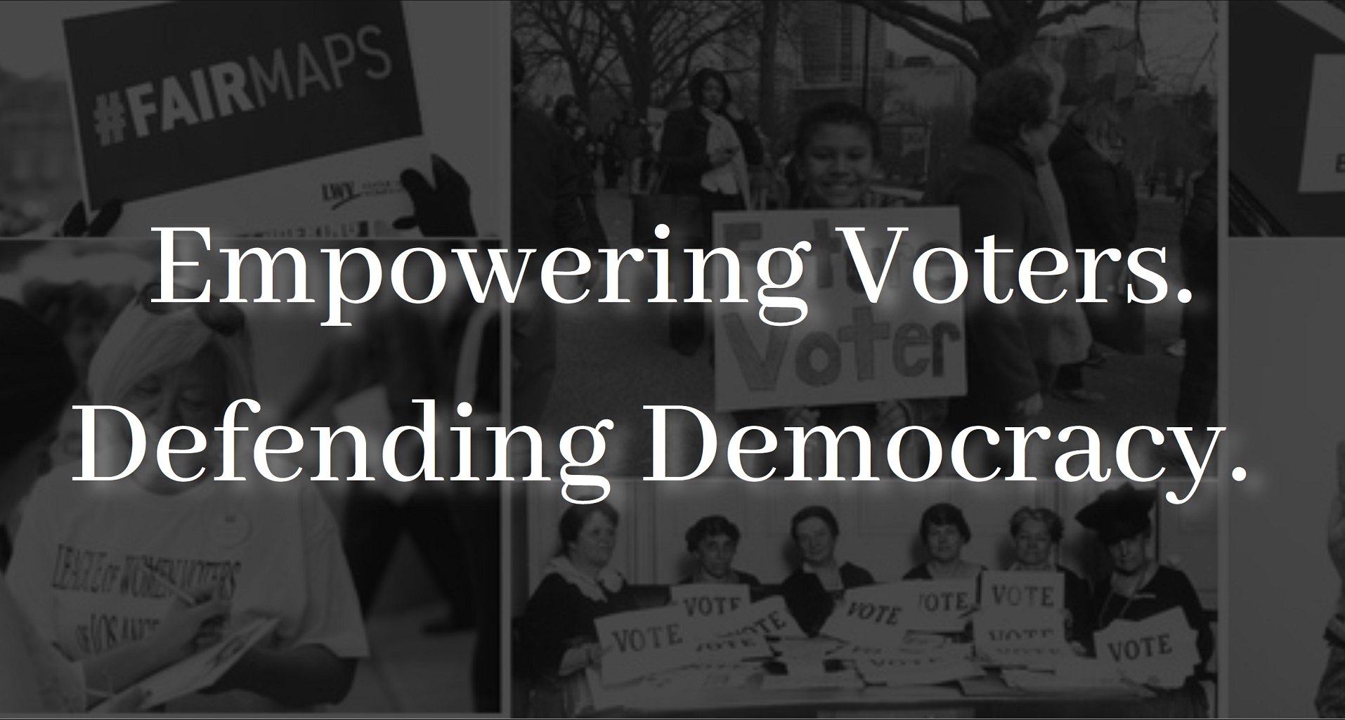 Empowering Voters and Defending Democracy Banner