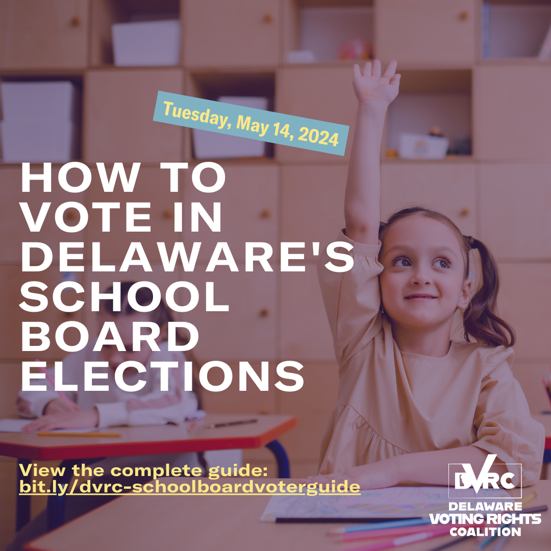 Voter Guides launched for May 14, 2024 Delaware School Board election