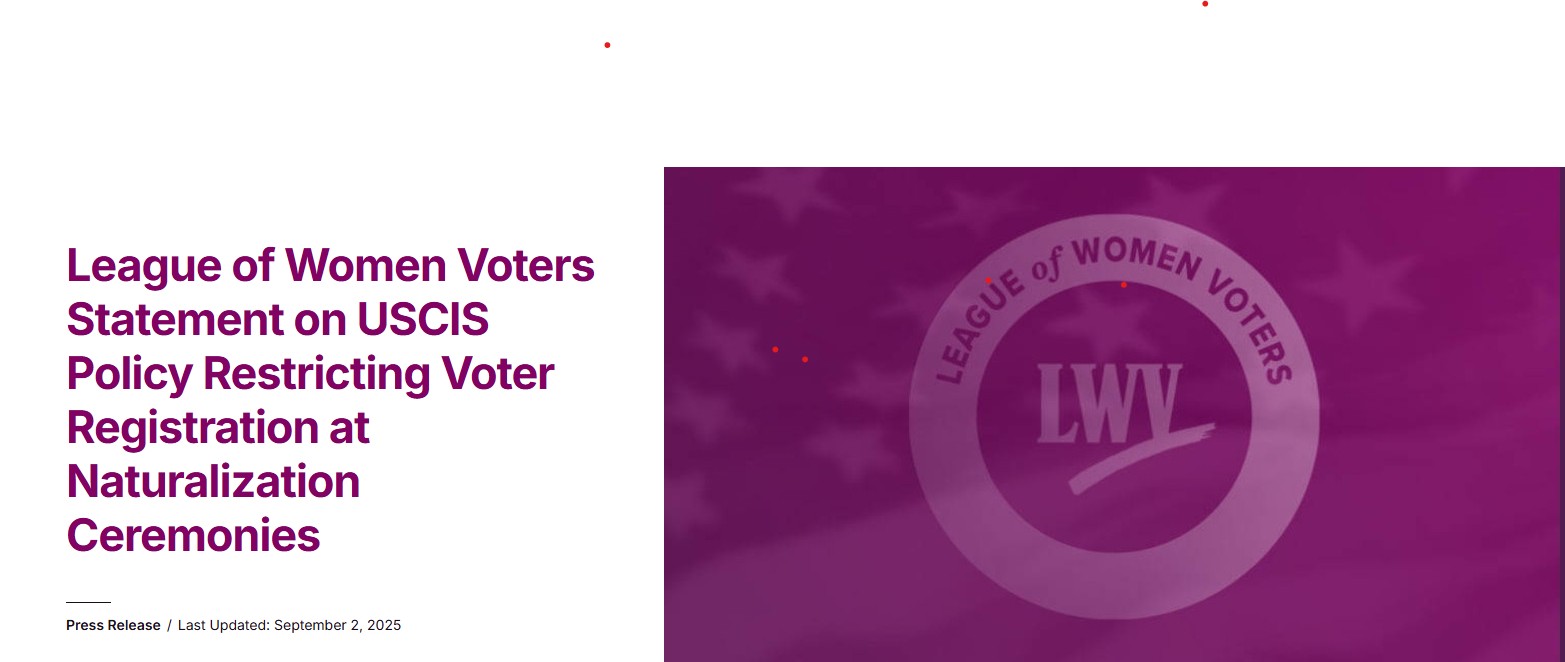 LWVUS releases statement on USCIS voter registration restrictions