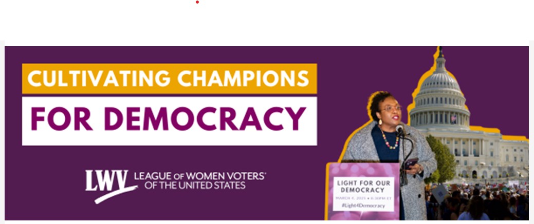 LWVUS Cultivating Champions banner LWVUS Cultivating Champions banner