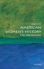 Susan Ware American Women's History