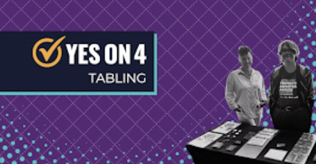 Yes on 4 Tabling Graphic