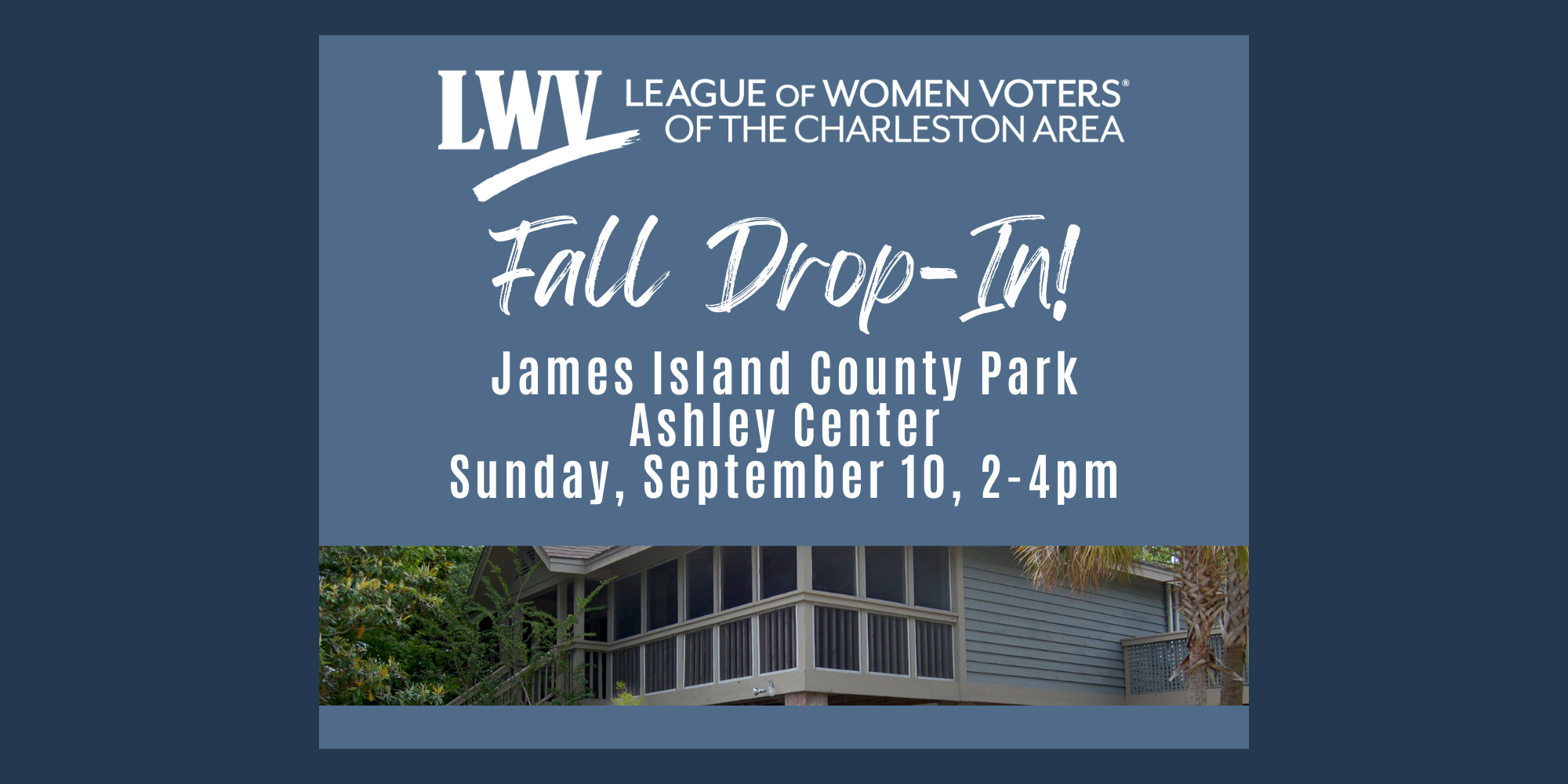 Fall Drop-In, September 10, 2-4pm at James Island County Park's Ashley Center
