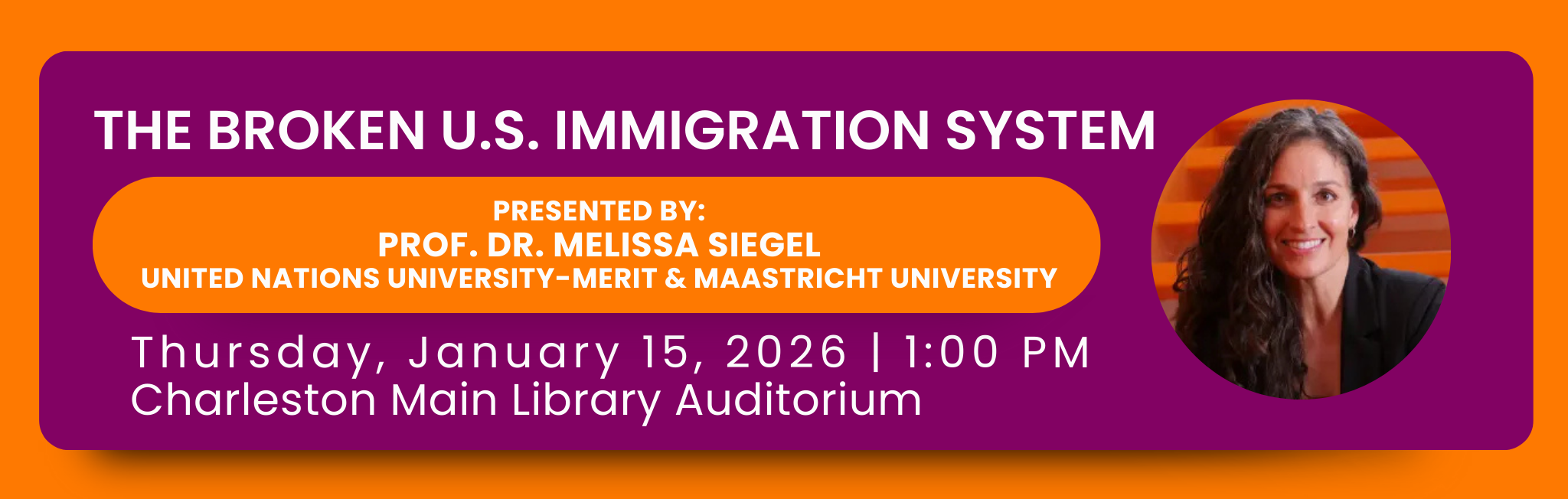 image for event: US Broken Immigration System presentation by Dr. Melissa Siegel