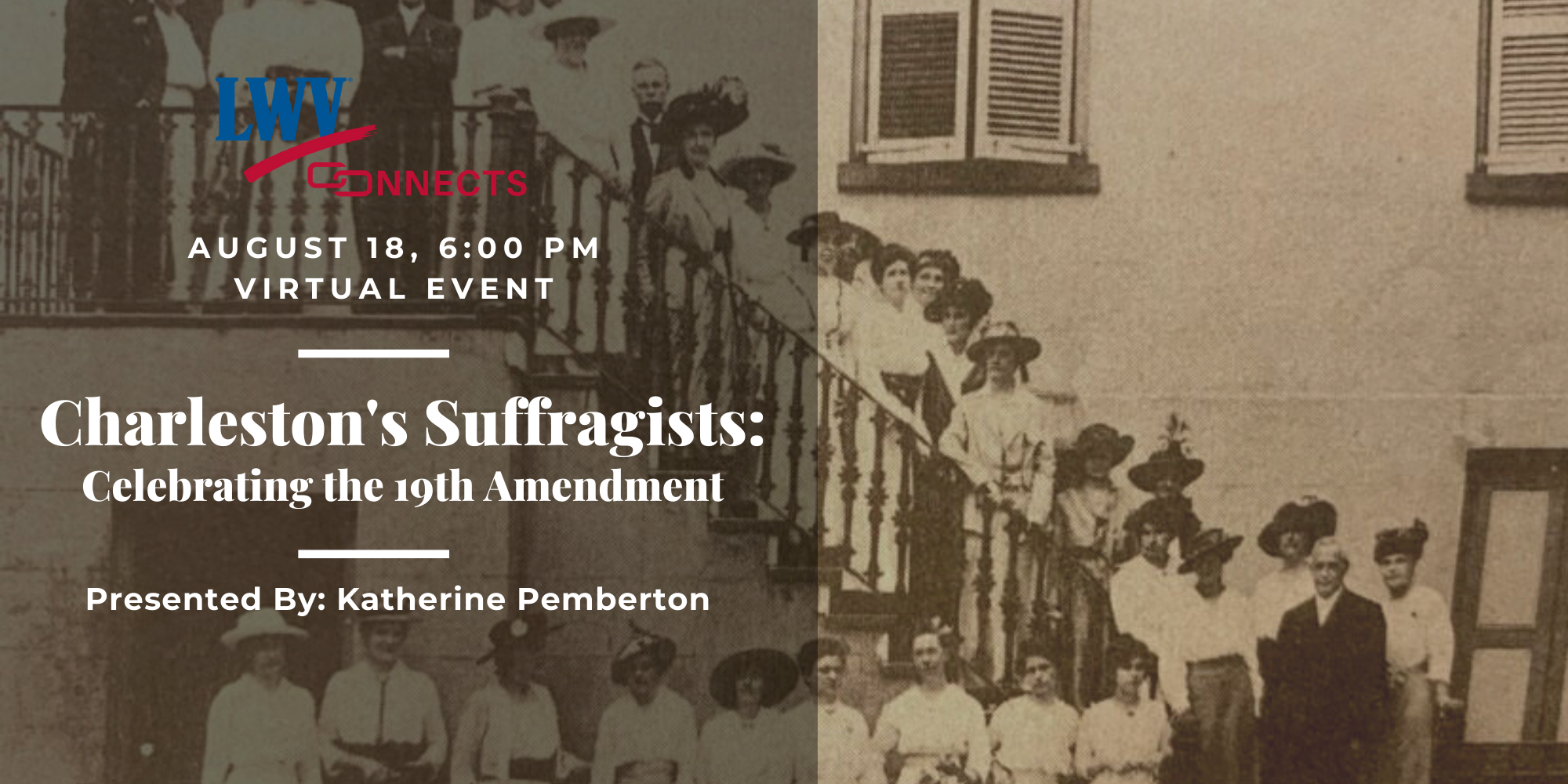 Image of suffragists in Charleston on steps, image is promoting August 18 presentation