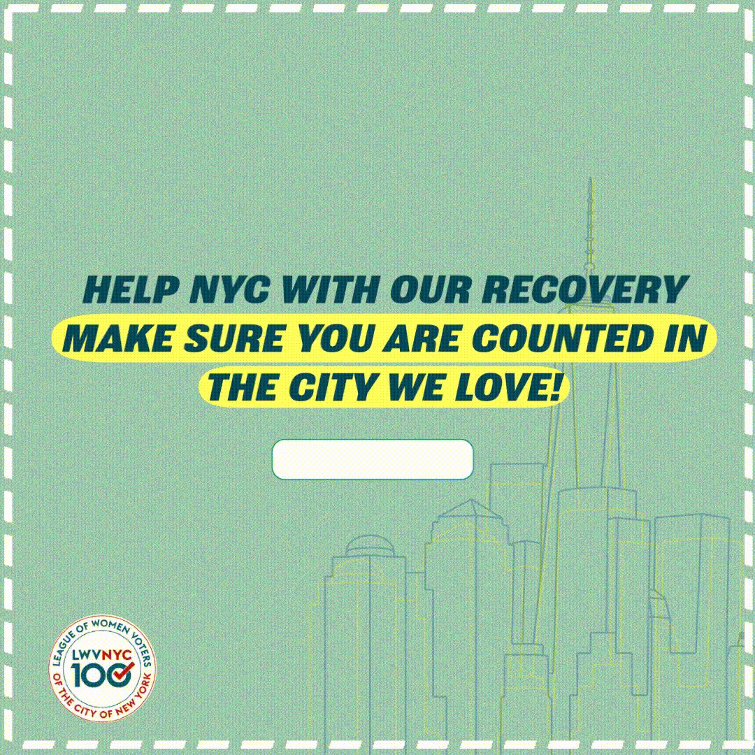 <a href="https://2020census.gov/"></a> Help NYC With Our Recovery. Make Sure You Are Counted in the City We Love!