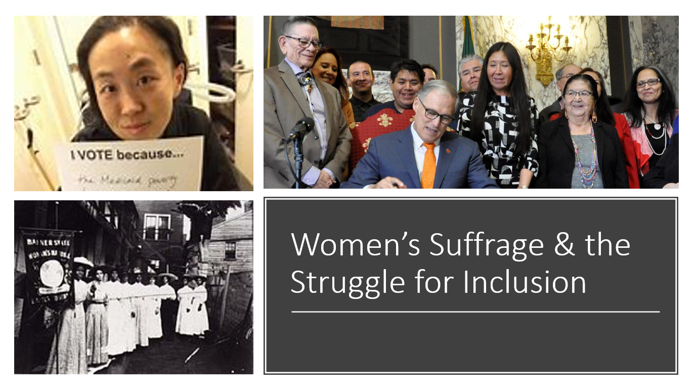 Woman's Suffrage and the Struggle for Inclusion Woman's Suffrage and the Struggle for Inclusion