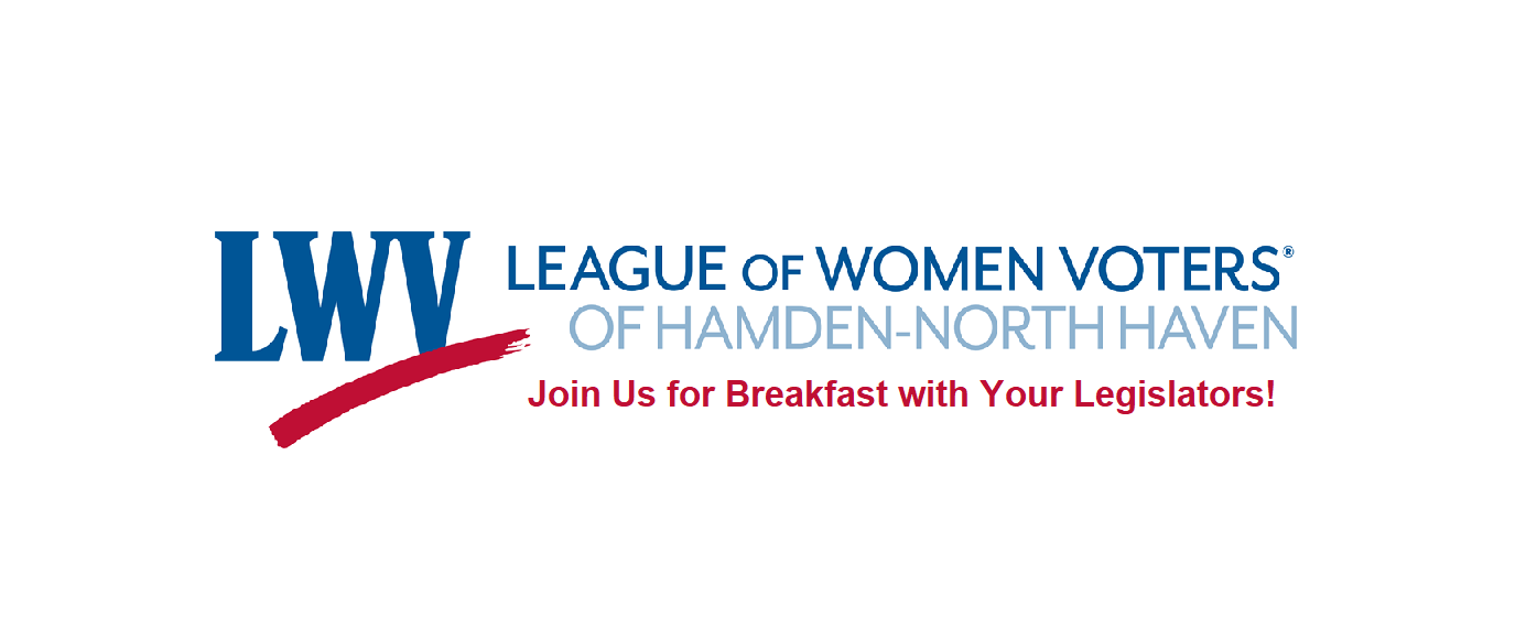 League of Women Voters of Hamden North Haven Legislative Breakfast Invitation Image