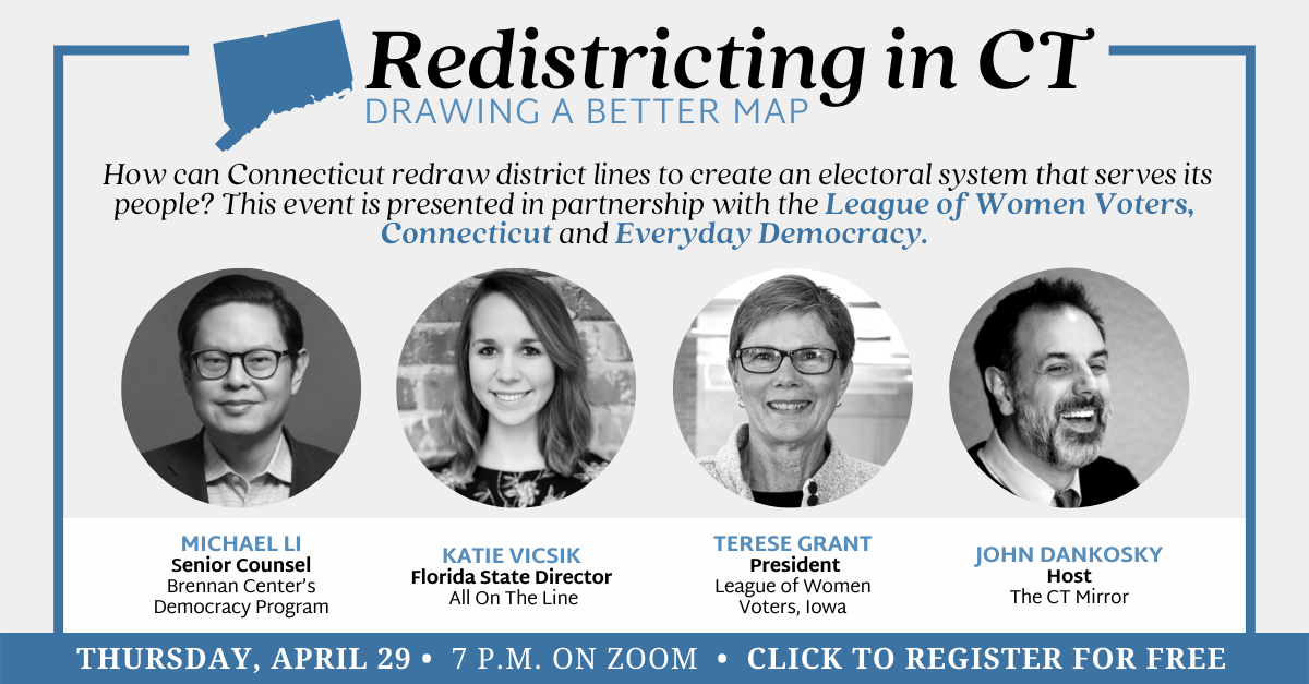 Redistricting in CT April 29 2021 Event Flyer with images of the panelists from CT Mirror