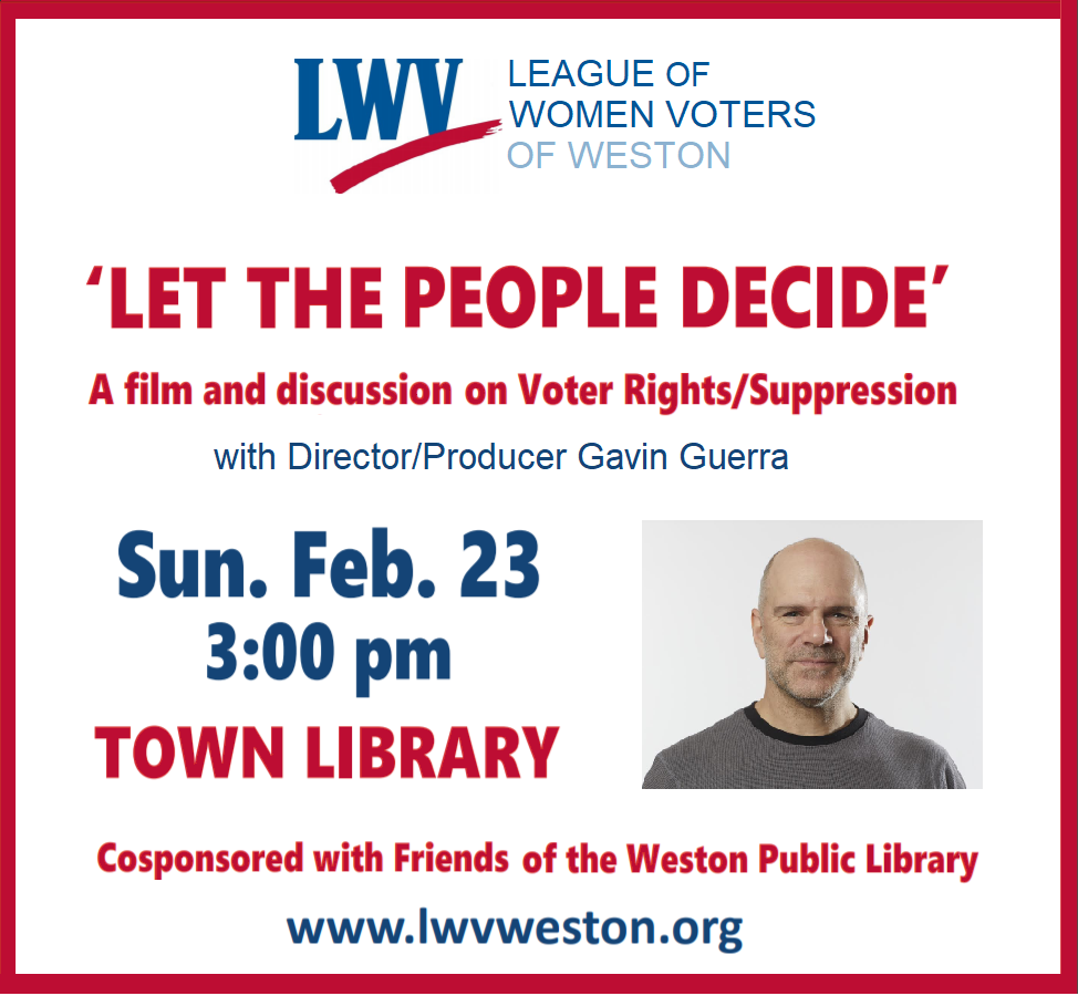 "Let the People Decide" Event Flyer with photo of Director/Producer Gavin Guerra Hosted by Weston LWV Image