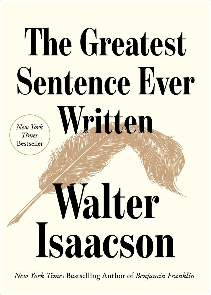 A READING OF The Greatest Sentence Ever Written