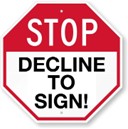 Decline to sign