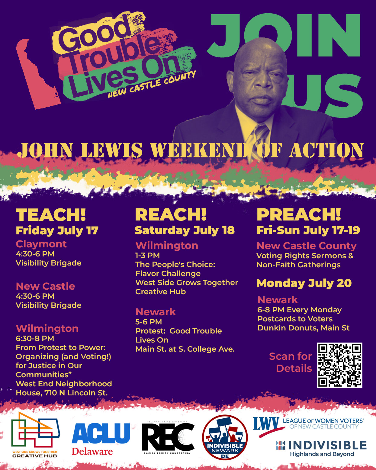 Good Trouble Lives On - New Castle County. Join us John Lewis Weekend of Action (list of events shown, QR code for details, list of sponsoring organizations)