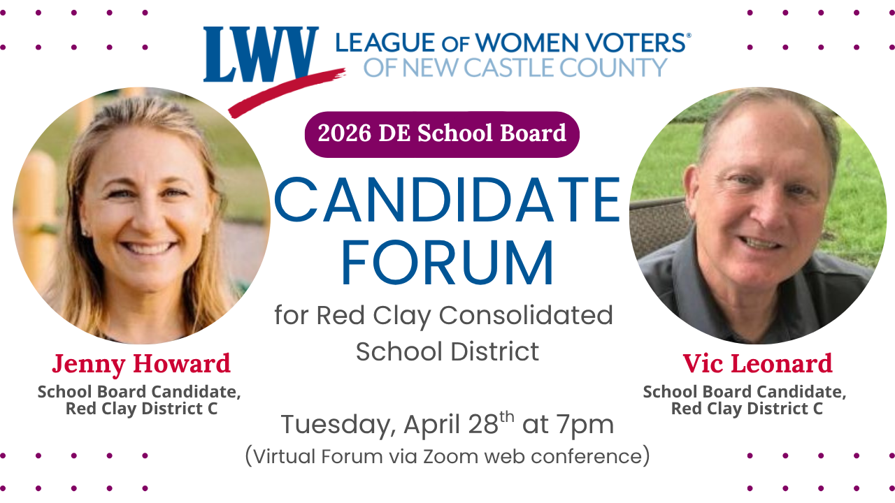 2026 DE School Board Candidate Forum for Red Clay School District, Tuesday April 28th at 7pm (virtual forum via Zoom web conference). Headshot photos of candidates Jenny Howard and Vic Leonard are shown.