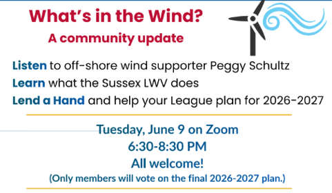 What's In The Wind - Sussex LWV Annual Meeting 6/9/2026