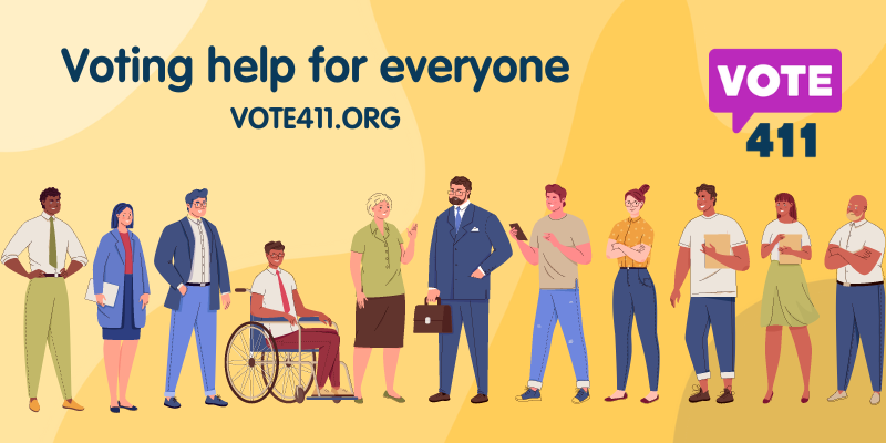 Voting help for everyone | Vote411.org