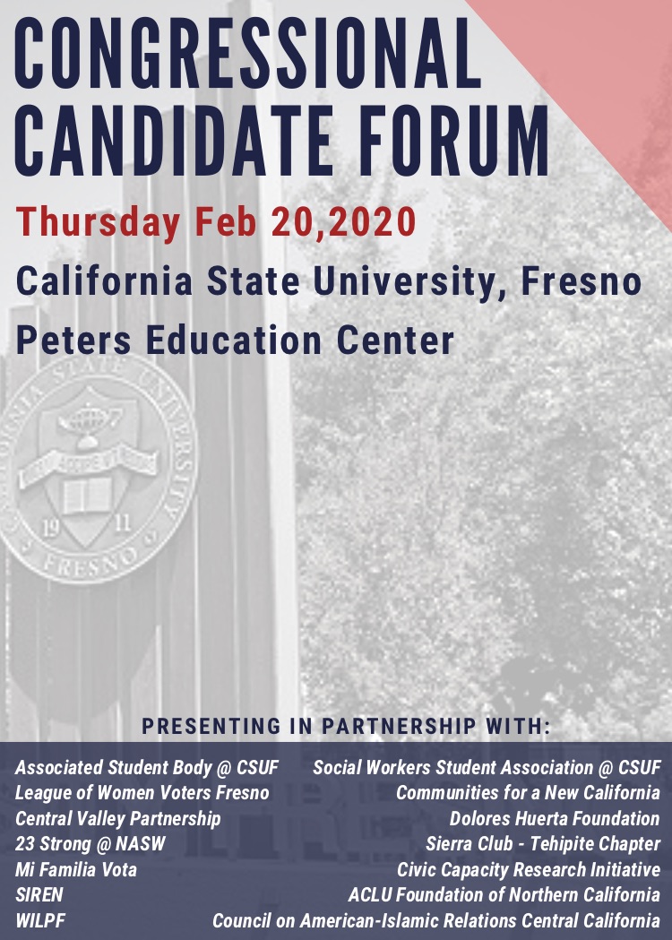 Congressional Candidate forum at Fresno State, 5-8 pm Feb. 20, 2020 in Peters Auditorium at the Student Rec. center