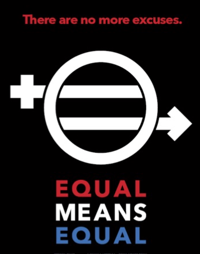 Equal Means Equal. There are no more excuses. 