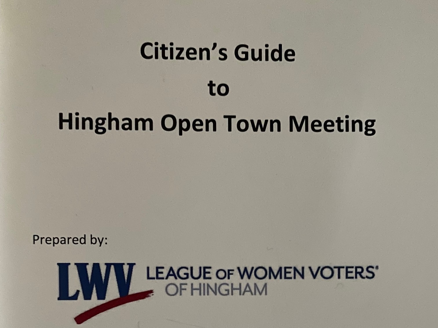 Citizens Guide to Hingham Open Town Meeting