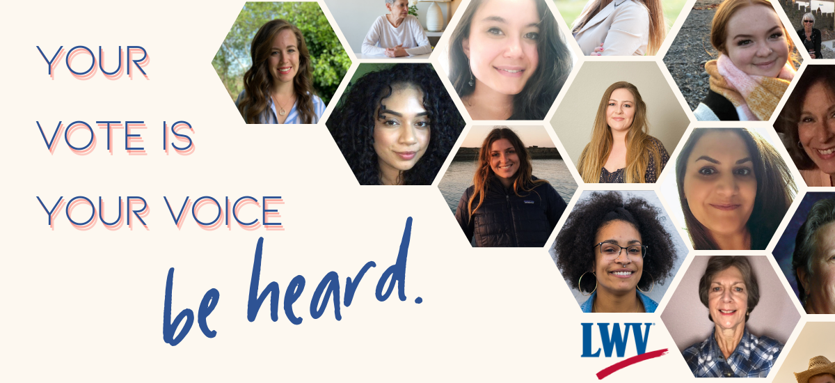 Your Vote is Your Voice. Be Heard.