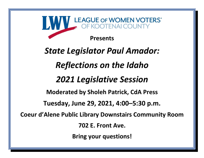 State Legislator Paul Amador: Reflections on the Idaho 2021 Legislative Session