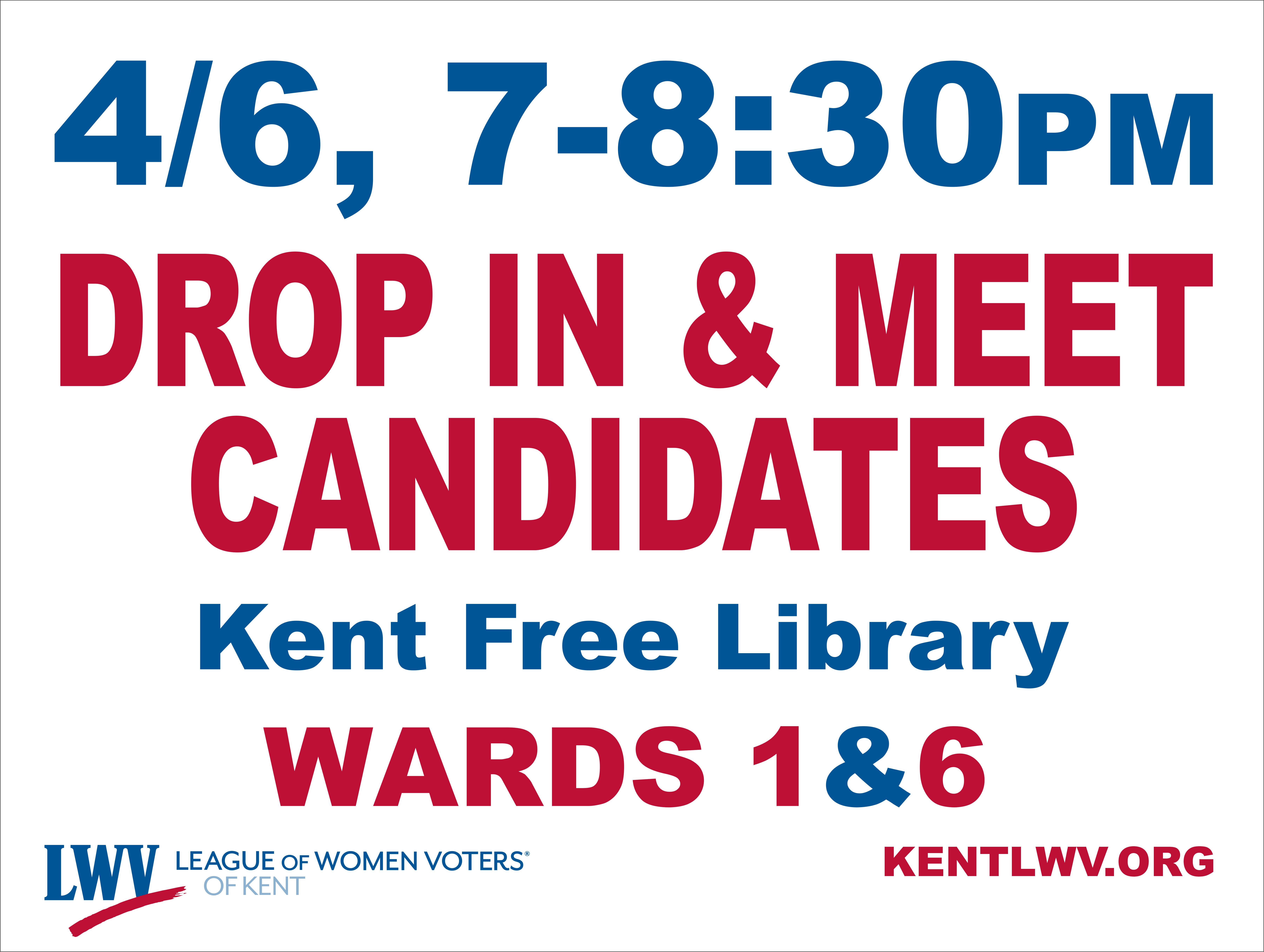 Kent Ward candidate meeting April 6 Kent Ward candidate meeting April 6