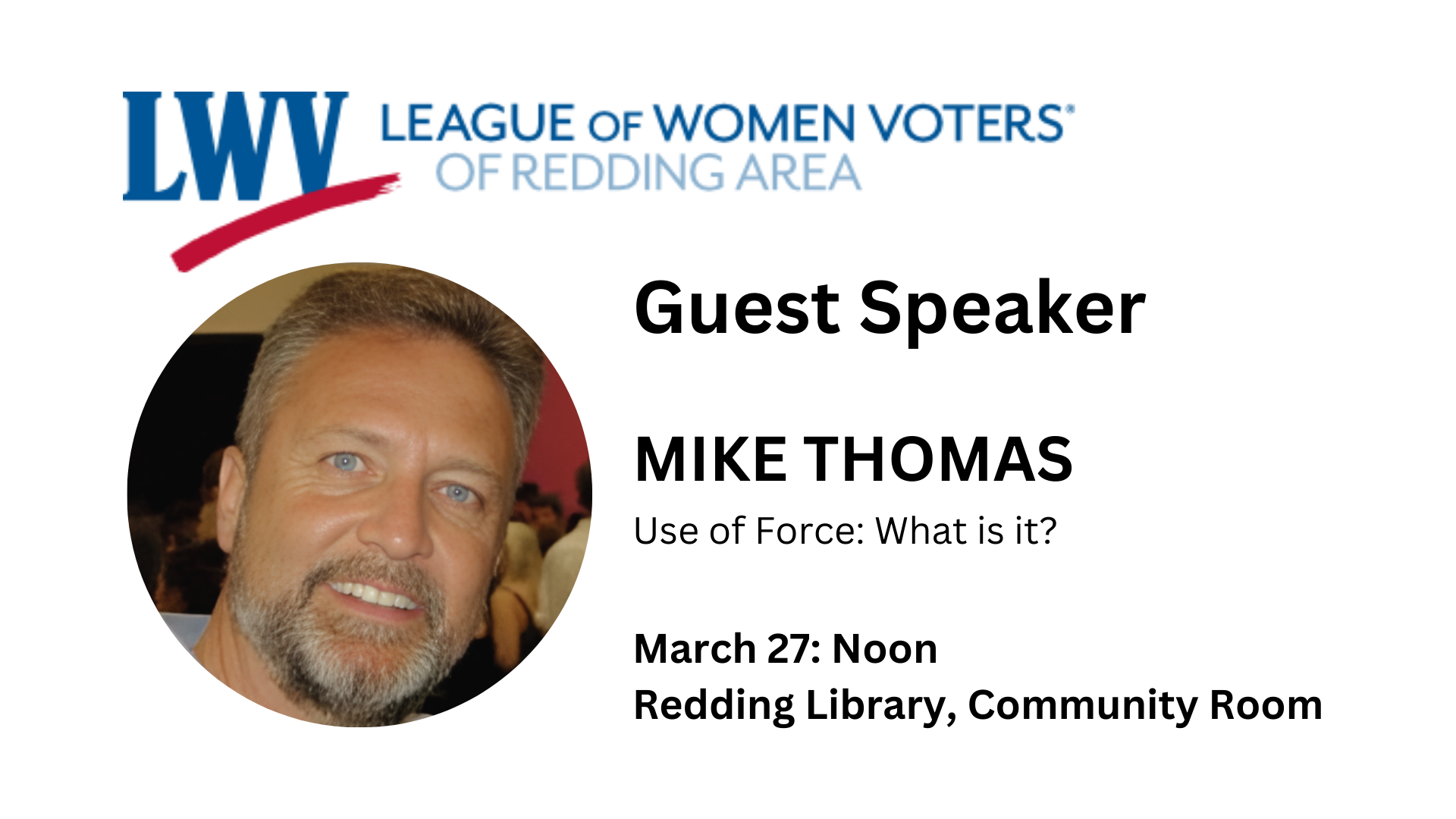 Guest speaker Mike Thomas, March 27 at noon, Redding Library, Community Room