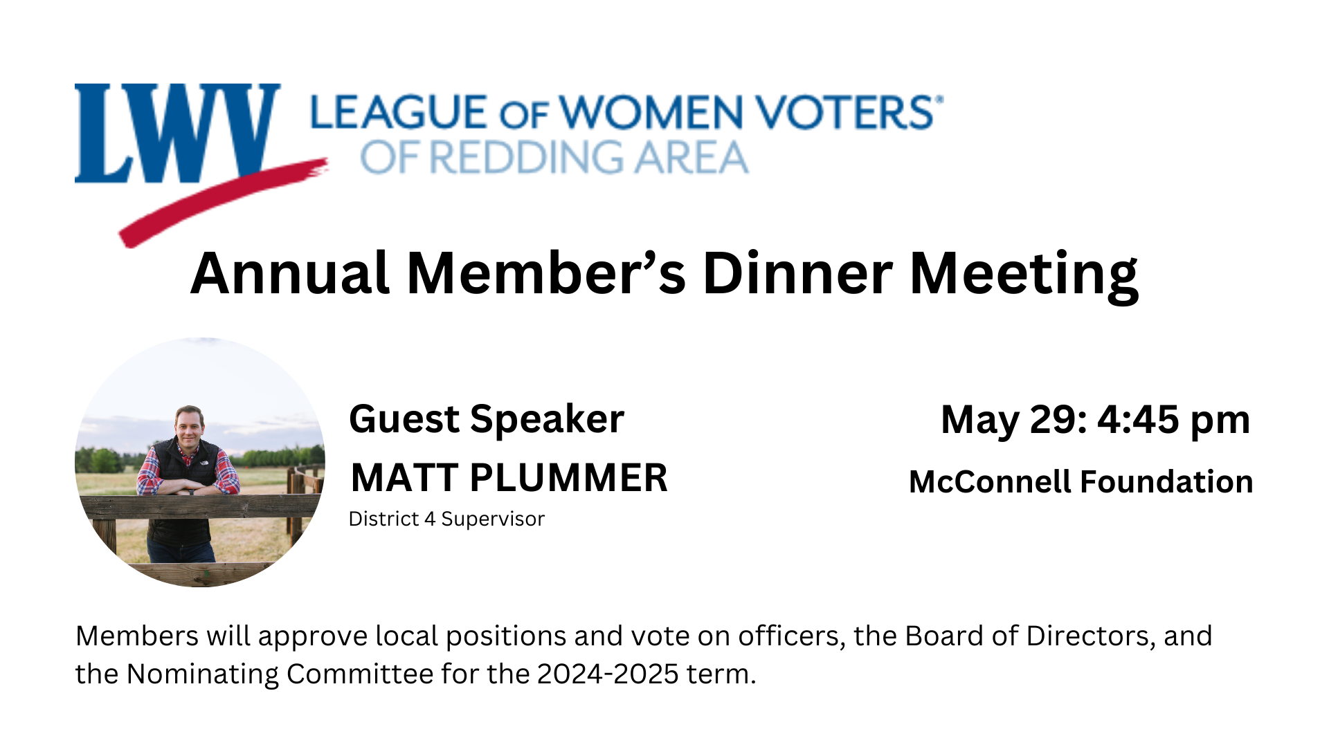 Annual Member's Dinner Meeting, May 29, 4:45pm McConnell Foundation