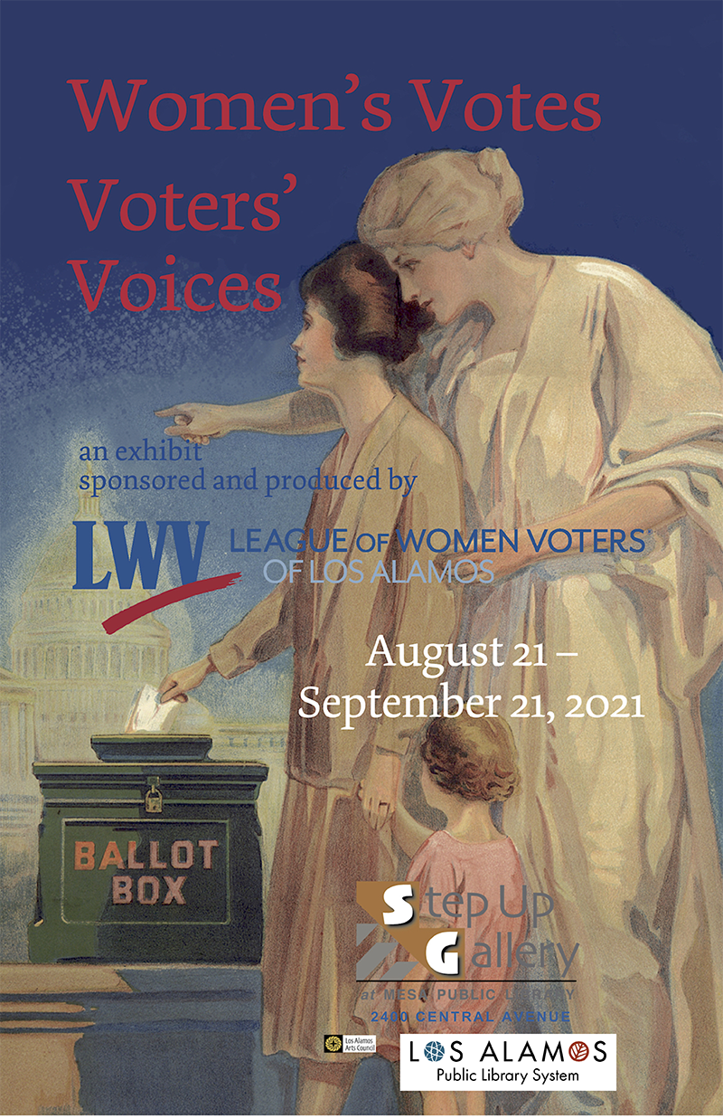 Exhibit Poster, Women’s Votes, Voters’ Voices: Over 100 Years of Challenges