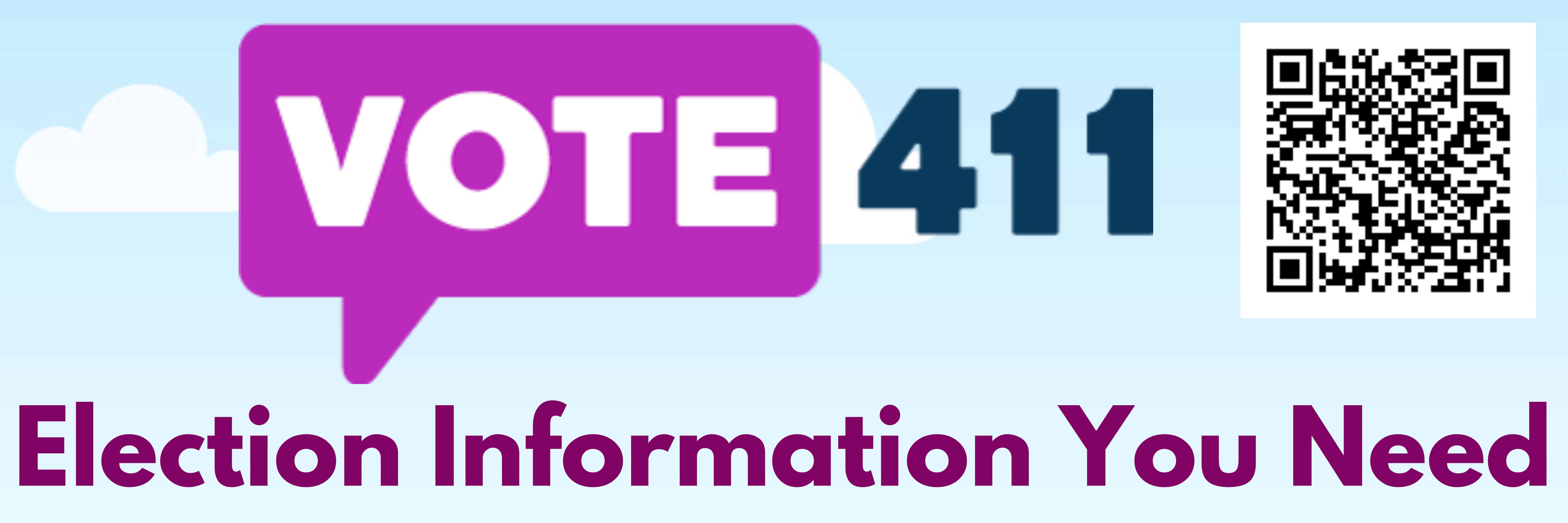 VOTE 411 - Election Information You Need