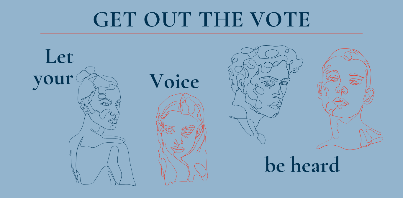 Get Out the Vote - Let Your Voice Be Heard