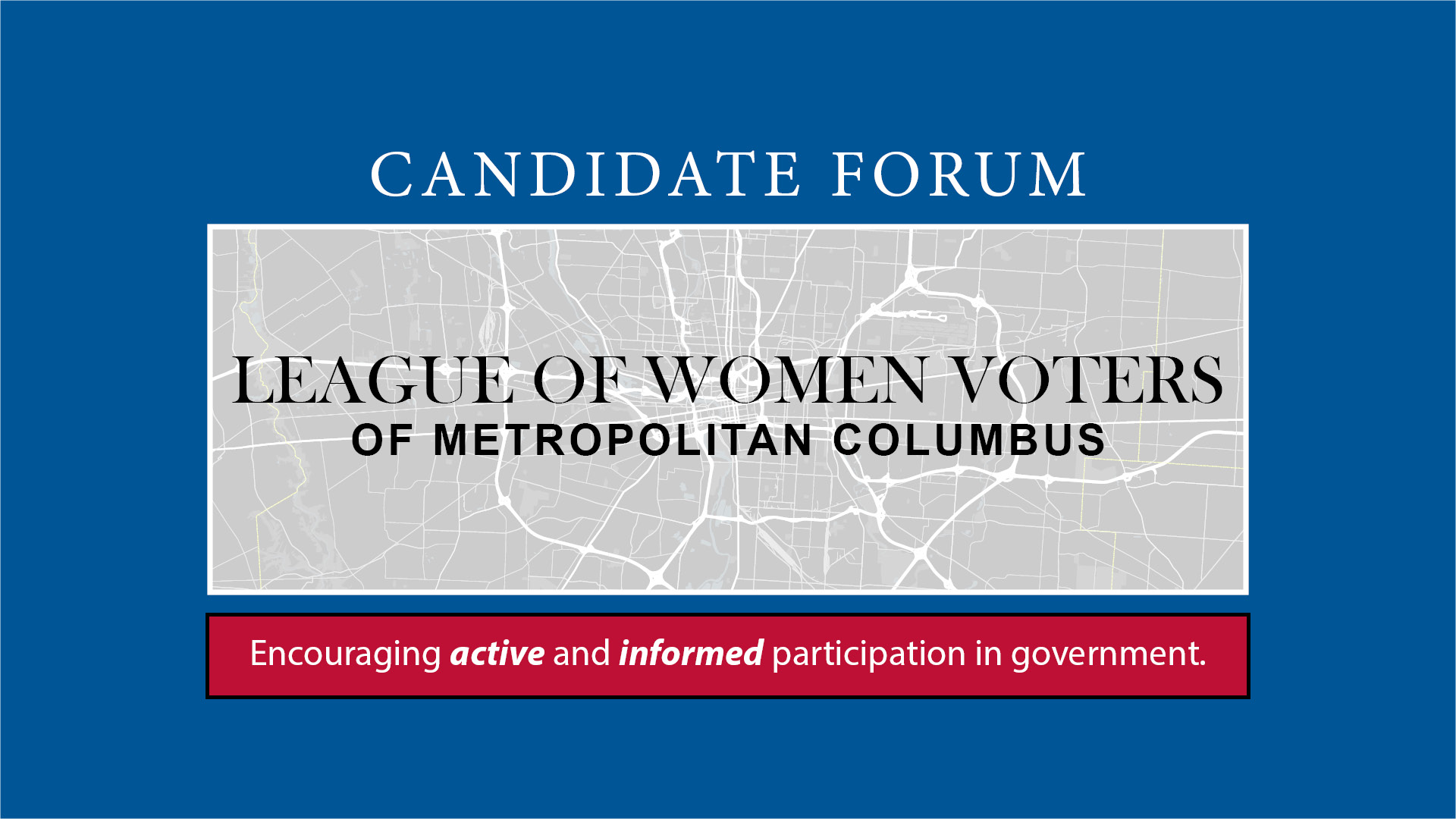 Candidate forum