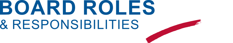 Board Roles & Responsibilities, League of Women Voters of Montgomery County, VA Board Roles & Responsibilities, League of Women Voters of Montgomery County, VA