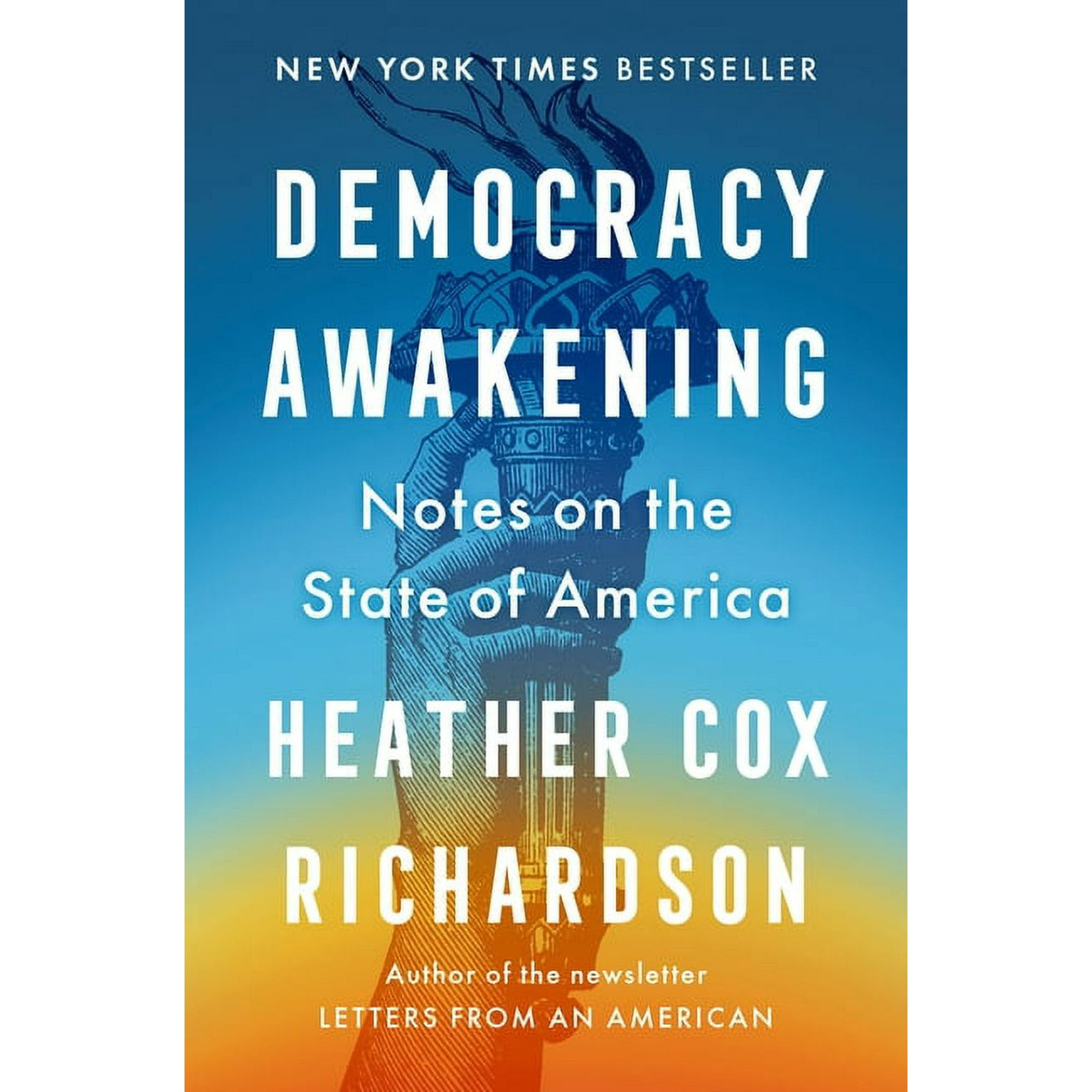 Democracy Awakening by Heather Cox Richardson