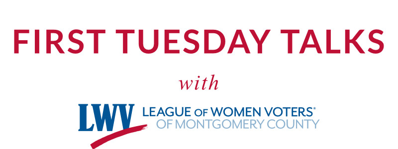 First Tuesday Talks with League of Women Voters of Montgomery County, VA