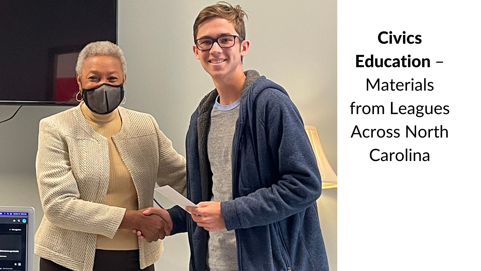woman showing shaking young man's hand and handing him envelope. Plus the words Civics Education - Materials from Leagues across North Carolina