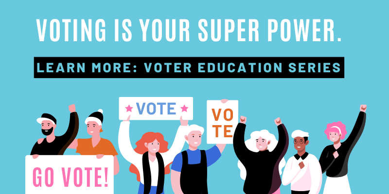 Voter Education Series