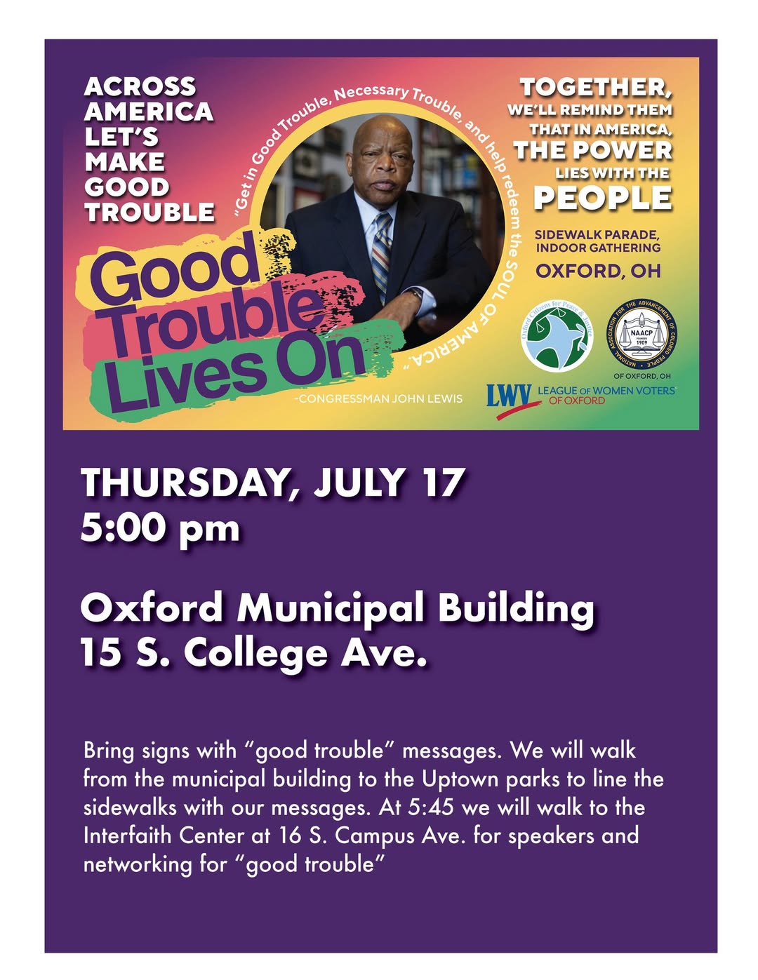 Flyer for Good Trouble Lives On. Thursday July 17th at 5:00 pm. Oxford Municiapl Building, 15 S. College Ave