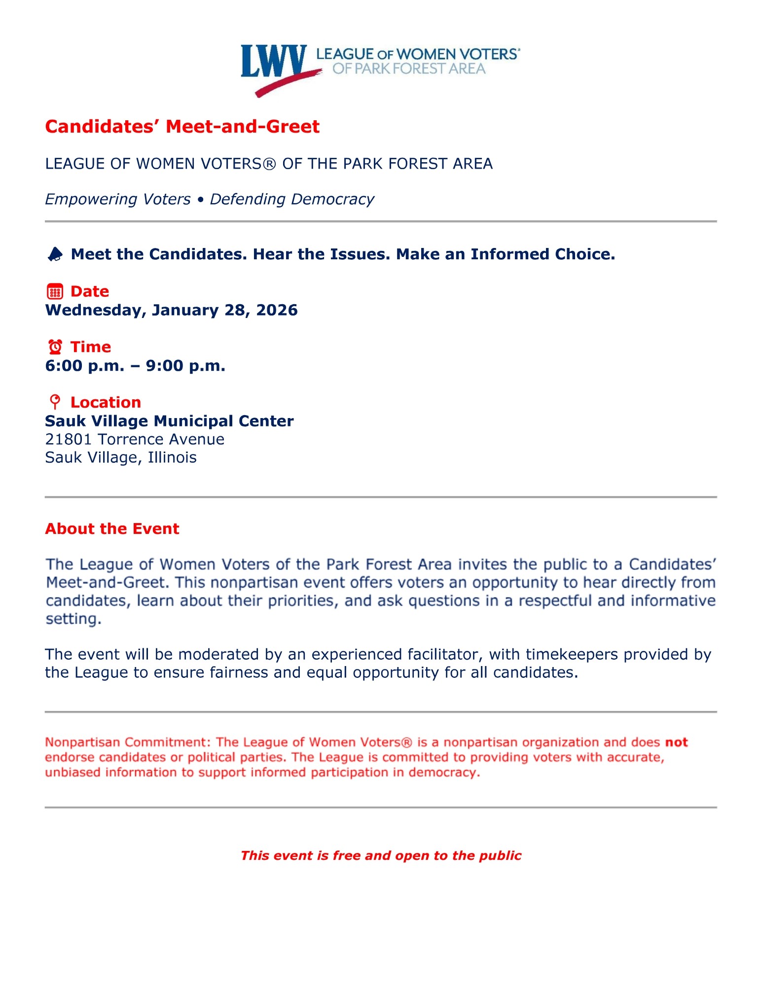 The League of Women VotersÂ® of the Park Forest Area invites you to attend a Candidatesâ€™ Meet-and-Greet, a nonpartisan public forum designed to help voters make informed choices.  This event offers an opportunity to hear directly from candidates, learn 