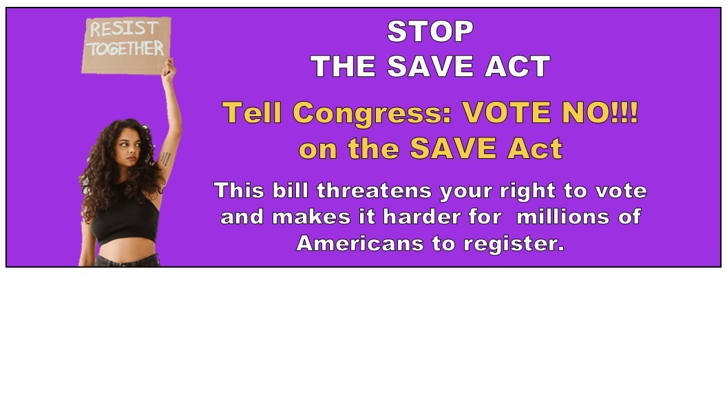 Stop the Save Act image 2 2025