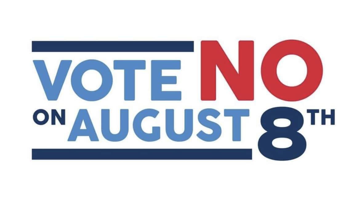 Vote No August 8
