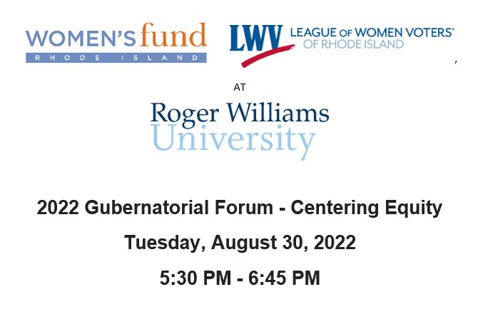 LWVRI Women's Fund Gubernatorial Forum at RWU 2022