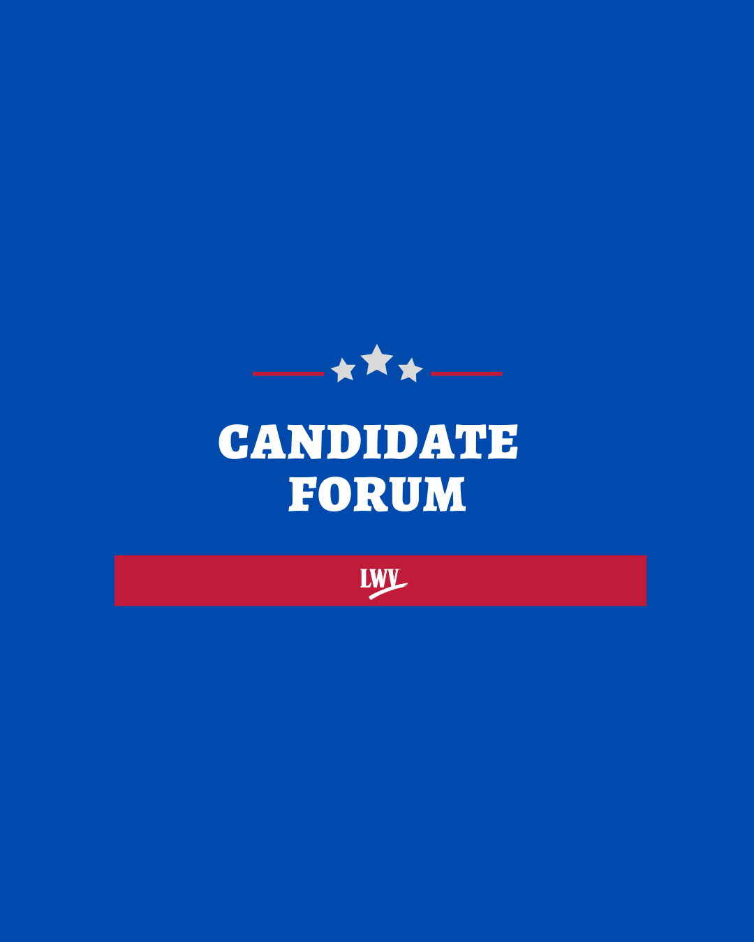 Candidate Forum