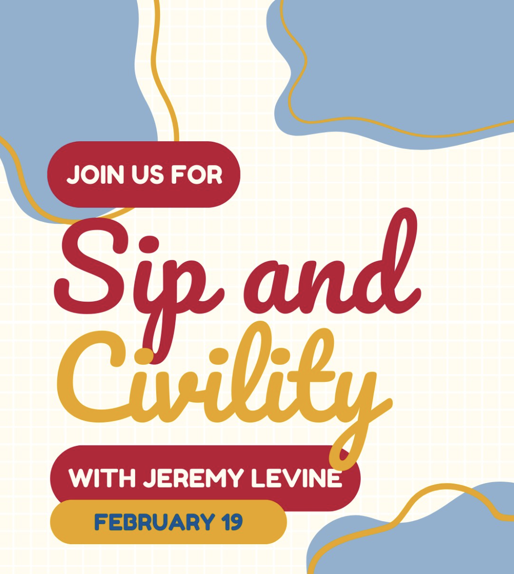 Sip and Civility with Jeremy Levine