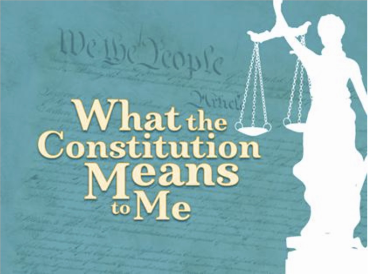 What The Constitution Means to Me